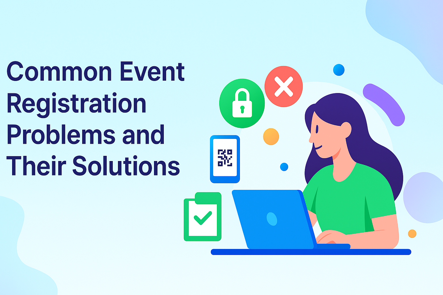 Common Event Registration Problems and Their Solutions