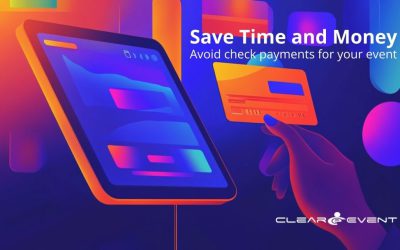 Avoid Check Payments for Your Event – Save Time, Money